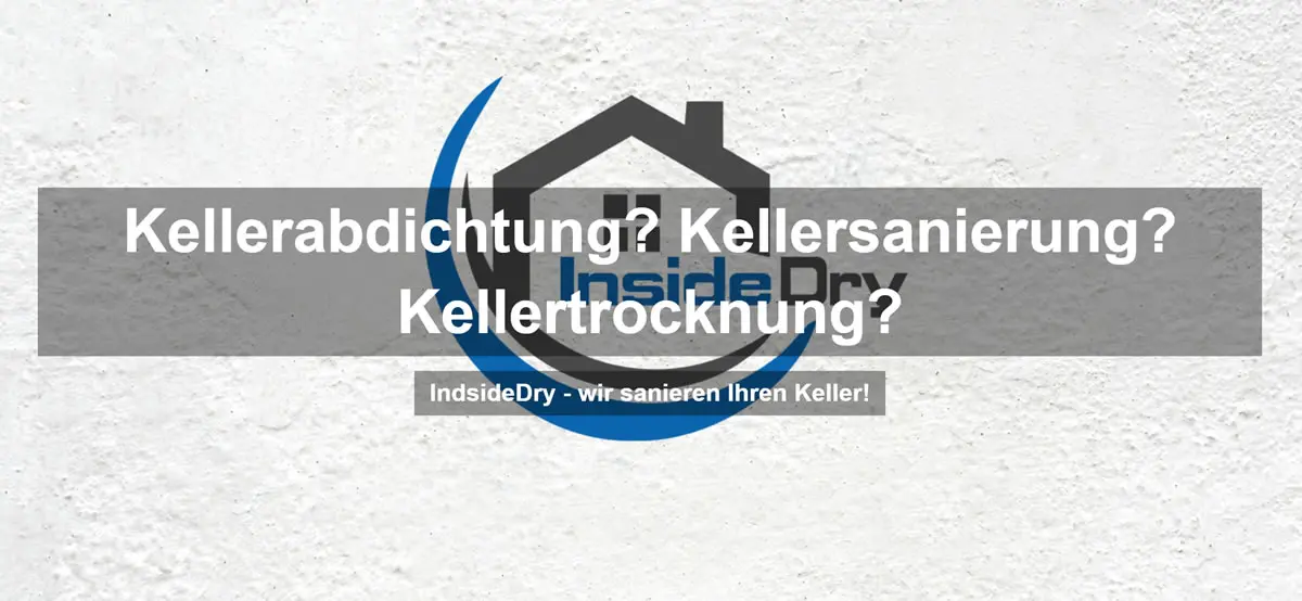 Kellersanierung Klein Rönnau | ↗️ InsideDry: Kellertrocknung, Schimmelsanierung, Kellerabdichtung, Wasserschadensanierung